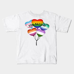 LGBTQ Pride Shirt - "You Matter" Heart Balloons Tee, Colorful Gay Pride Clothing, Supportive Gift for Queer Community Kids T-Shirt